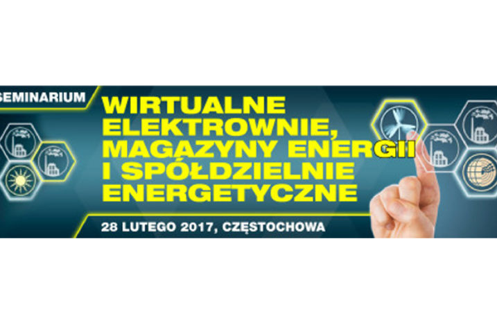 Seminarium Wirtualne Elektrownie, Magazyny Energii i Spółdzielnie Energetyczne