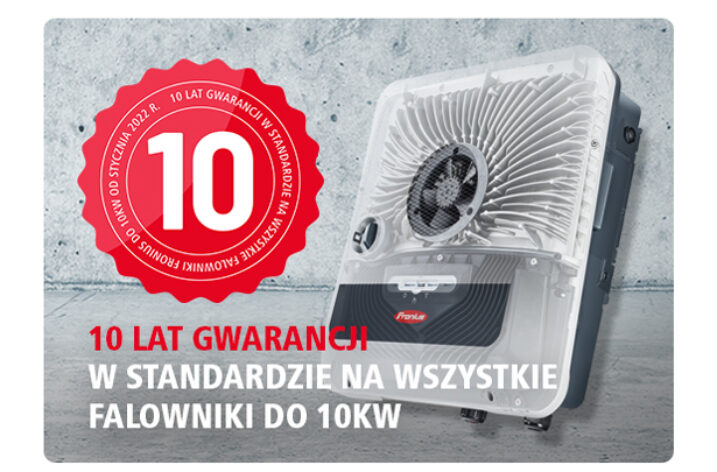 Urządzenia Fronius z 10-letnią gwarancją w standardzie