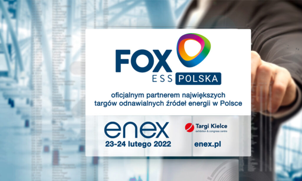 Premiera pełnej gamy urządzeń, konkurs i eksperci techniczni FoxESS na ENEX 2022