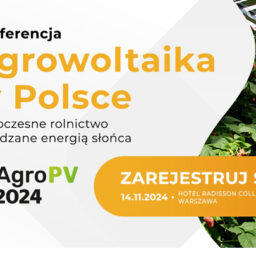 Konferencja Agrowoltaika 2024