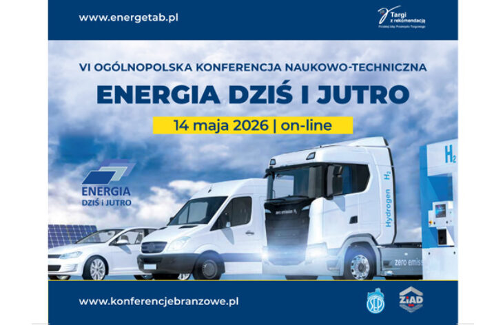 Konferencja Naukowo-Techniczna „ENERGIA Dziś i Jutro”